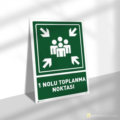 1 Nolu Toplanma Noktası