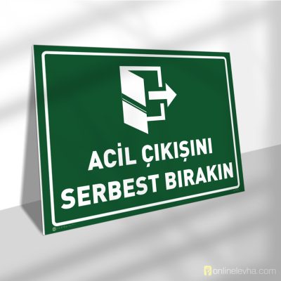 Acil Çıkış Kapısını Serbest Bırakın