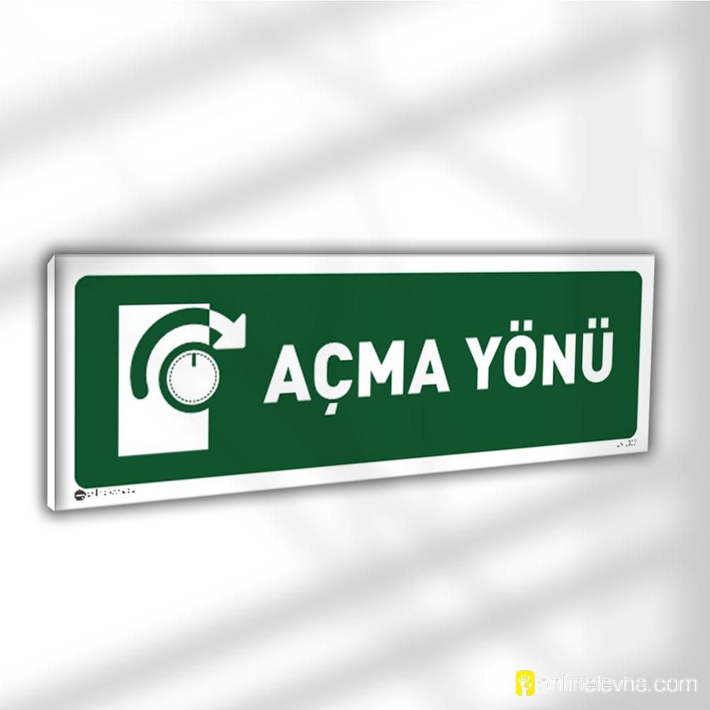 Sağa Açma Yönü | İş Güvenlik Levhaları Sağa Açma Yönü