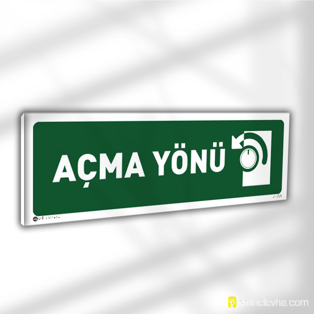 Sola Açma Yönü | İş Güvenlik Levhaları Sola Açma Yönü