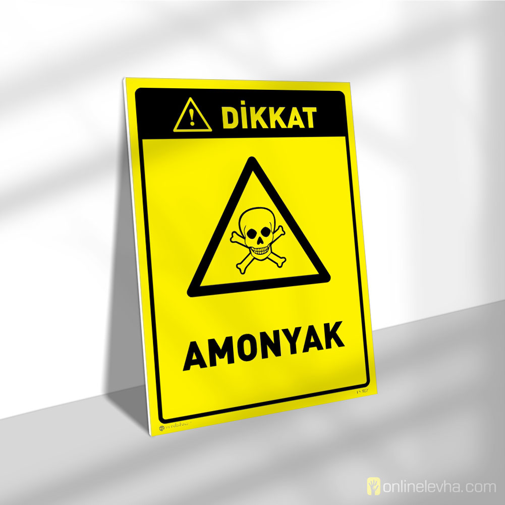 Dikkat Amonyak | İş Güvenlik Levhaları Dikkat Amonyak