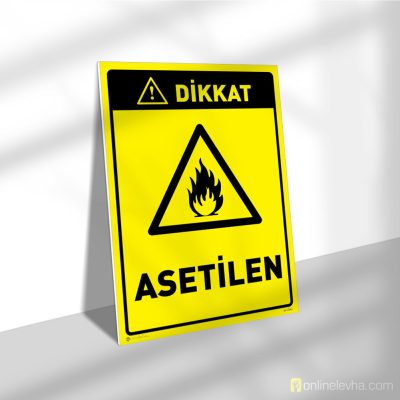 Dikkat Asetilen | İş Güvenlik Levhaları Dikkat Asetilen