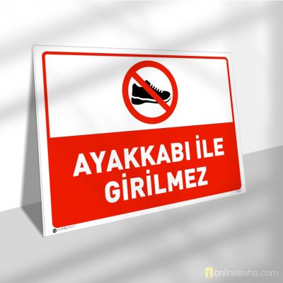 Ayakkabı İle Girilmez