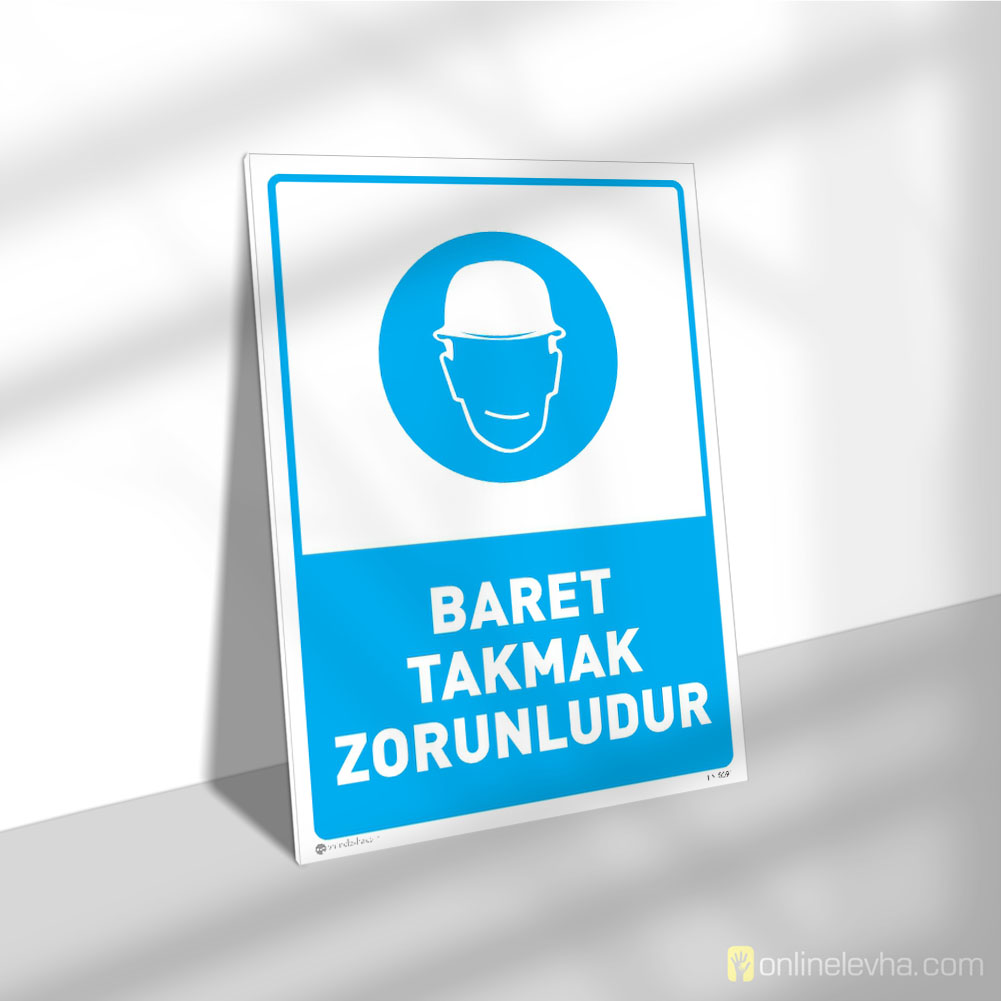 Baret Takmak Zorunludur | İş Güvenlik Levhaları Baret Takmak Zorunludur