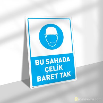 Bu Sahada Çelik Baret Tak