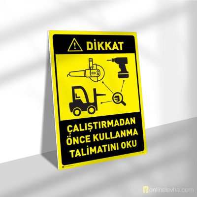 Çalıştırmadan Önce Kullanma Talimatını Oku