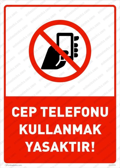 Cep Telefonu Kullanmak Yasaktır Levhası