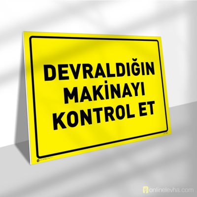 Devraldığın Makinayı Kontrol Et