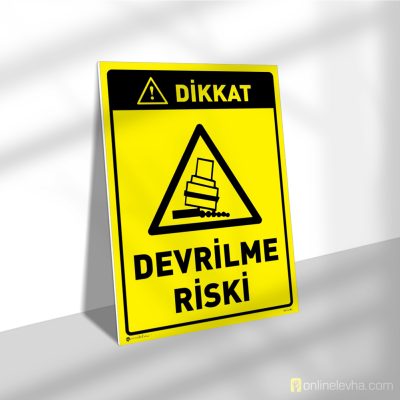 Dikkat Devrilme Riski