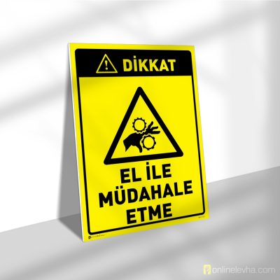 Dikkat El İle Müdahale Etme