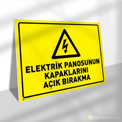 Elektrik Panosunun Kapaklarını Açık Bırakma | İş Güvenlik Levhaları Elektrik Panosunun Kapaklarını Açık Bırakma