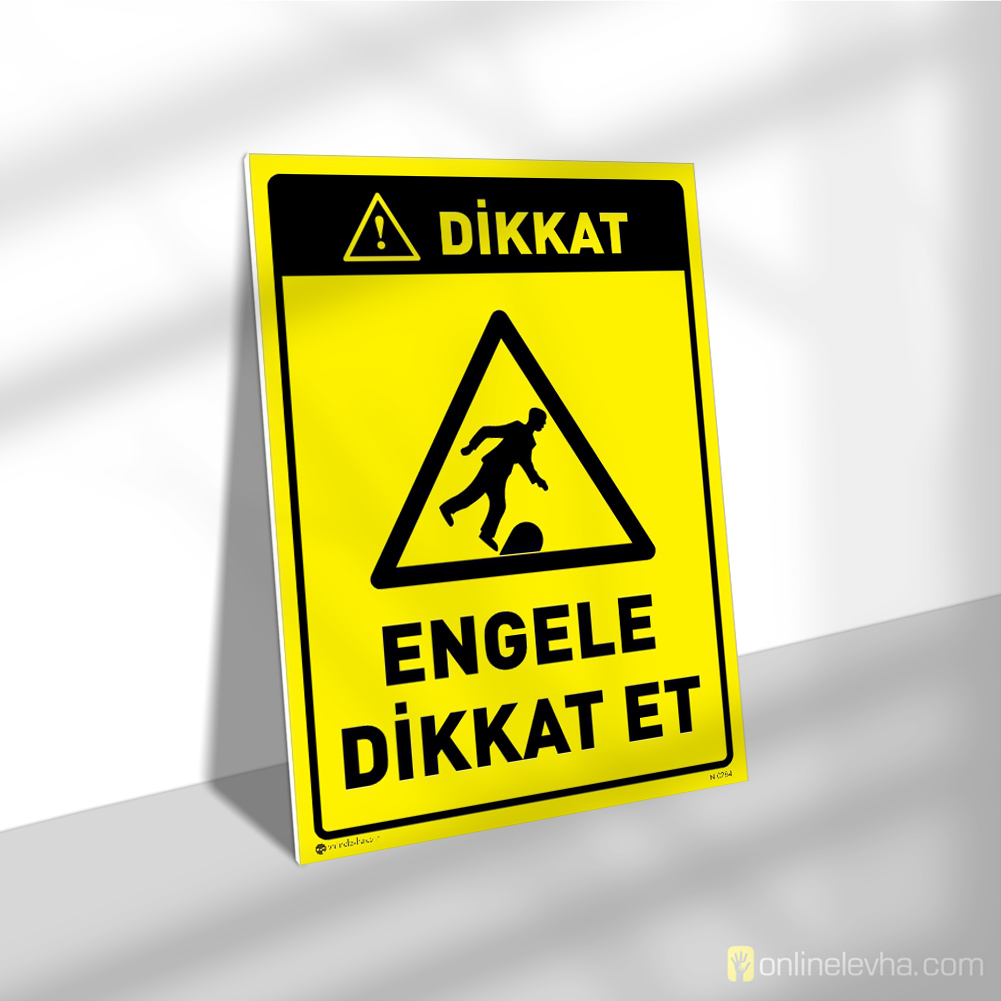 Dikkat Engele Dikkat Et | İş Güvenlik Levhaları Dikkat Engele Dikkat Et