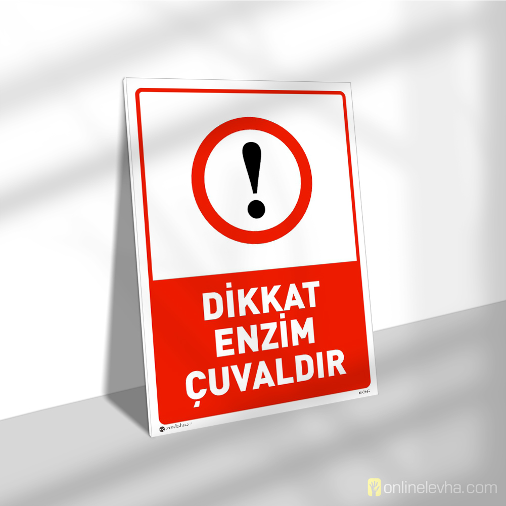 Dikkat Enzim Çuvaldır | İş Güvenlik Levhaları Dikkat Enzim Çuvaldır