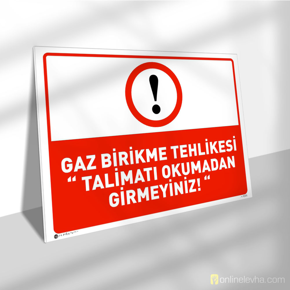 Gaz Birikme Tehlikesi Uyarı Levhası (Talimatı Okumadan Girmeyiniz) | İş Güvenlik Levhaları Gaz Birikme Tehlikesi Uyarı Levhası (Talimatı Okumadan Girmeyiniz)