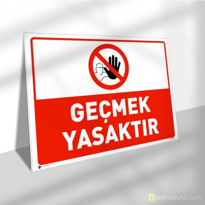 Geçmek Yasaktır
