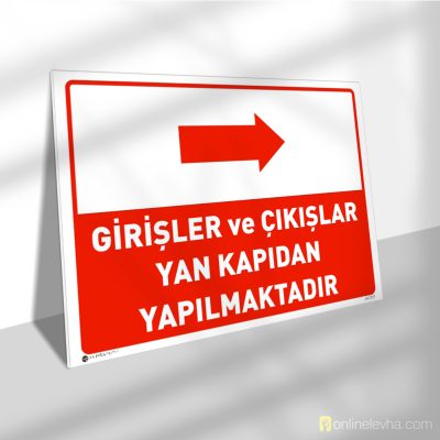 Girişler ve Çıkışlar Yan Kapıdan Yapılmaktadır