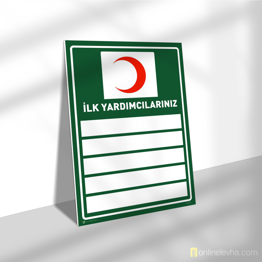 İlkyardımcılarınız | İş Güvenlik Levhaları İlkyardımcılarınız