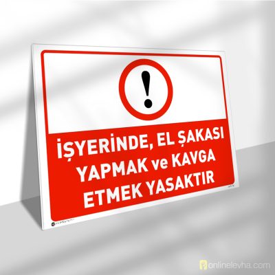 İşyerinde El Şakası Yapmak ve Kavga Etmek Yasaktır