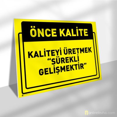 Kaliteyi Üretmek Sürekli Gelişmektir