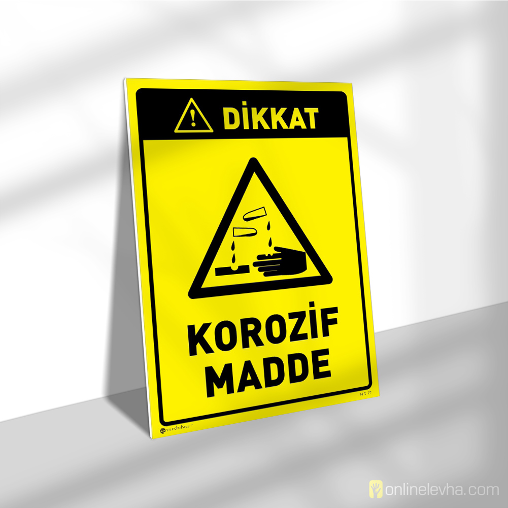 Dikkat Korozif Madde | İş Güvenlik Levhaları Dikkat Korozif Madde