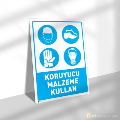 Koruyucu Malzeme Kullan (Baret,Ayakkabı,Eldiven,Maske) | İş Güvenlik Levhaları Koruyucu Malzeme Kullan (Baret,Ayakkabı,Eldiven,Maske)