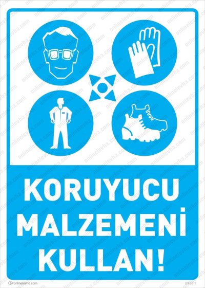 Koruyucu Malzemeni Kullan Levhası