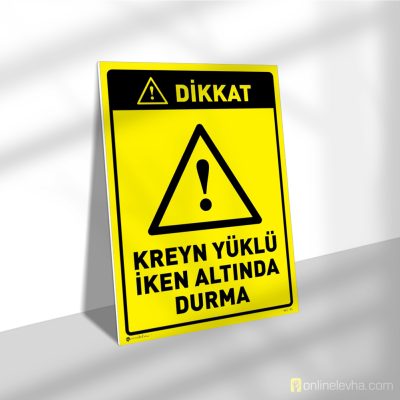Kreyn Yüklü İken Altında Durma