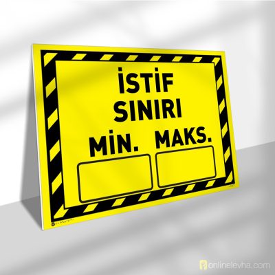 İstif Sınırı Minimum Maksimum | İş Güvenlik Levhaları İstif Sınırı Minimum Maksimum