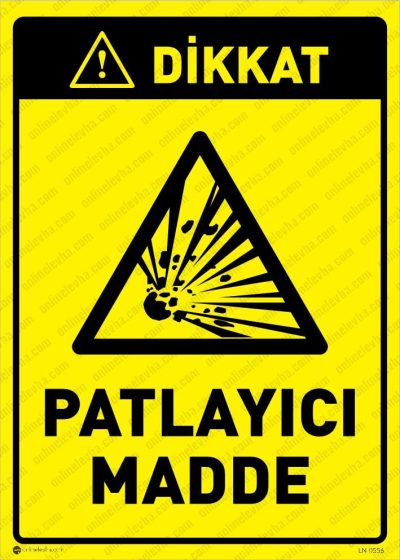 Dikkat Patlayıcı Madde Levhası