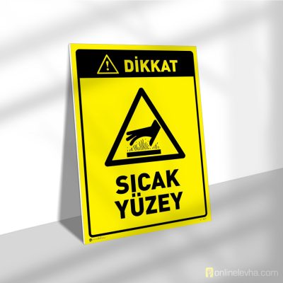 Dikkat Sıcak Yüzey