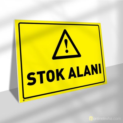 Stok Alanı | İş Güvenlik Levhaları Stok Alanı
