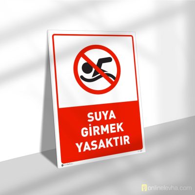 Suya Girmek Yasaktır