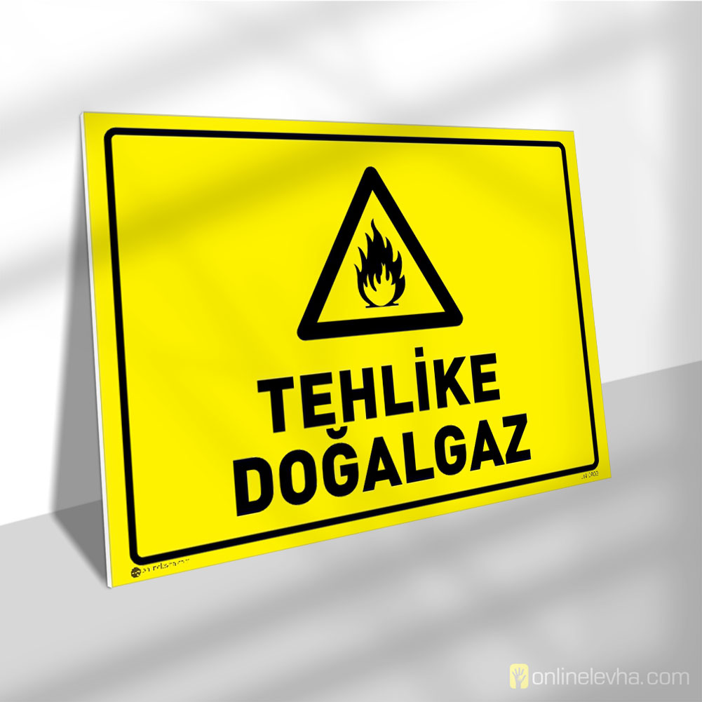 Tehlike Doğalgaz | İş Güvenlik Levhaları Tehlike Doğalgaz