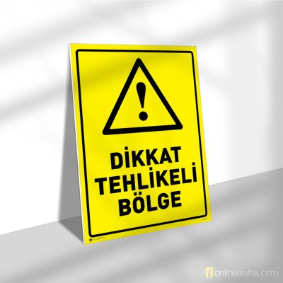 Dikkat Tehlikeli Bölge