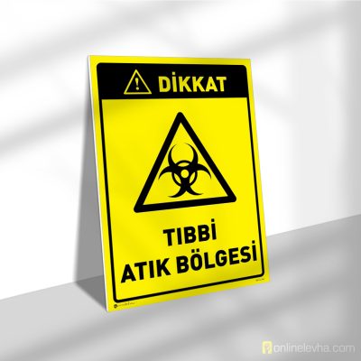 Dikkat Tıbbi Atık Bölgesi