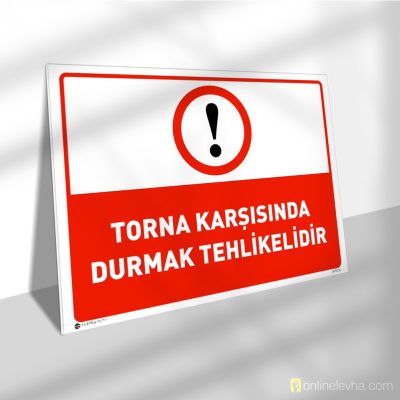Torna Karşısında Durmak Tehlikelidir