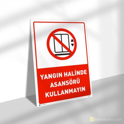 Yangın Halinde Asansörü Kullanmayın