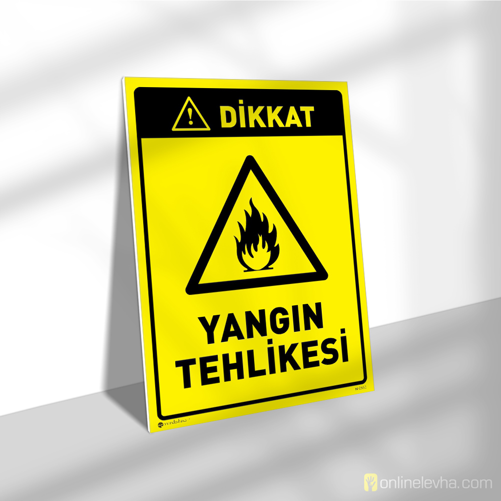 Dikkat Yangın Tehlikesi | İş Güvenlik Levhaları Dikkat Yangın Tehlikesi