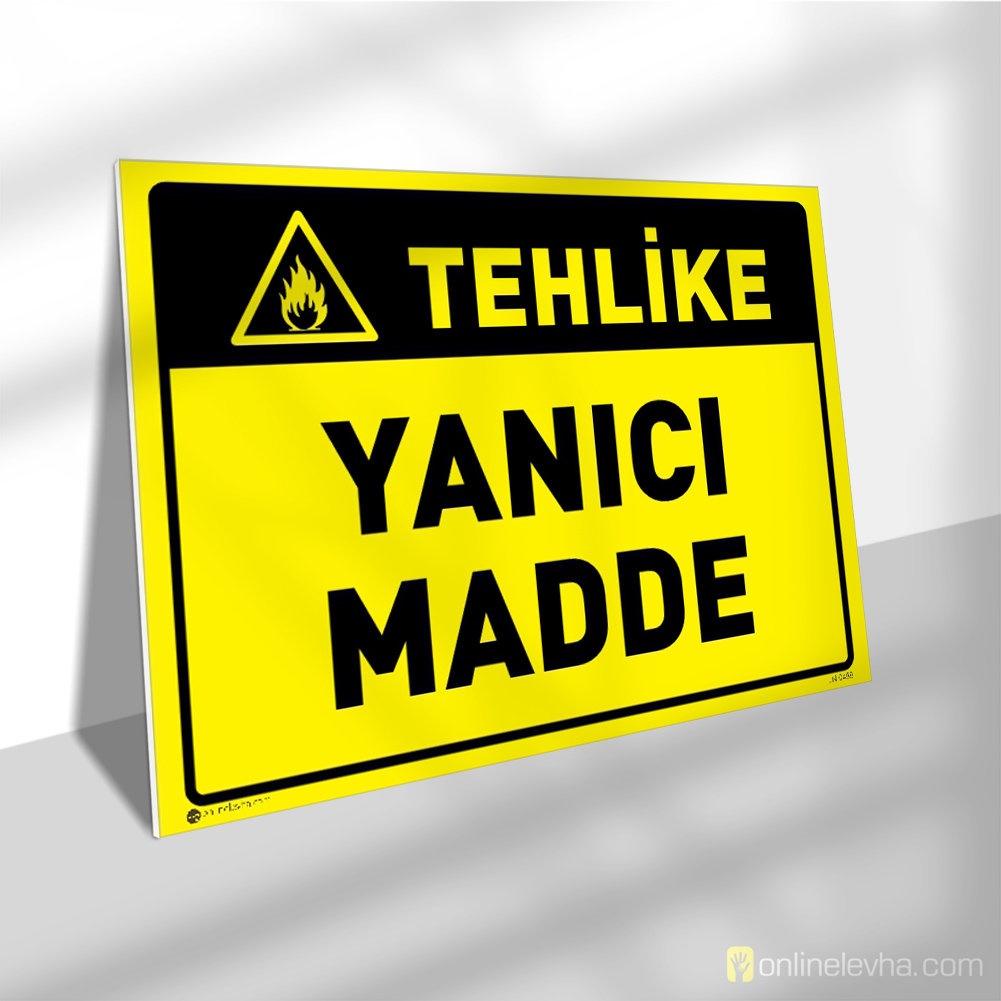 Tehlike Yanıcı Madde | İş Güvenlik Levhaları Tehlike Yanıcı Madde