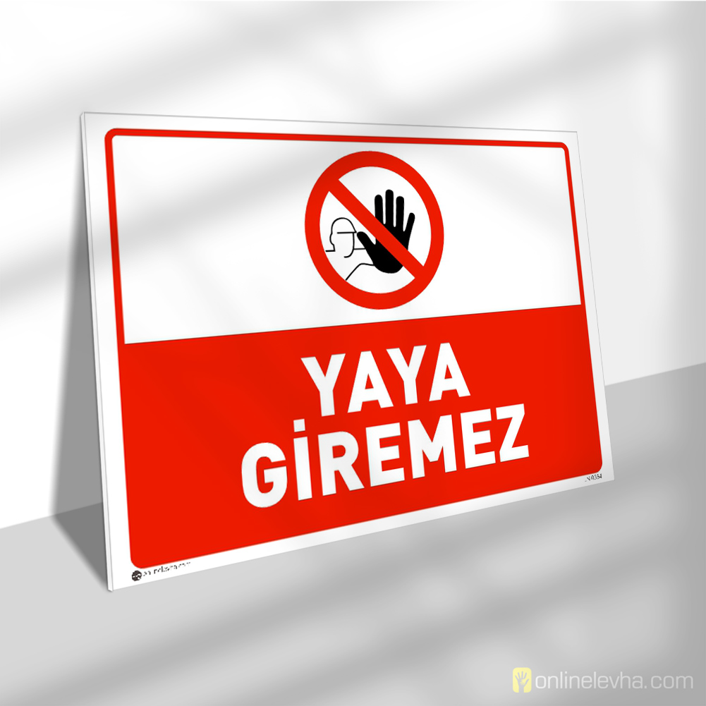 Yaya Giremez | İş Güvenlik Levhaları Yaya Giremez