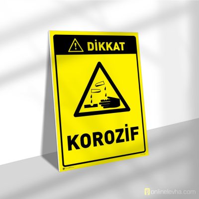 Dikkat Korozif | İş Güvenlik Levhaları Dikkat Korozif
