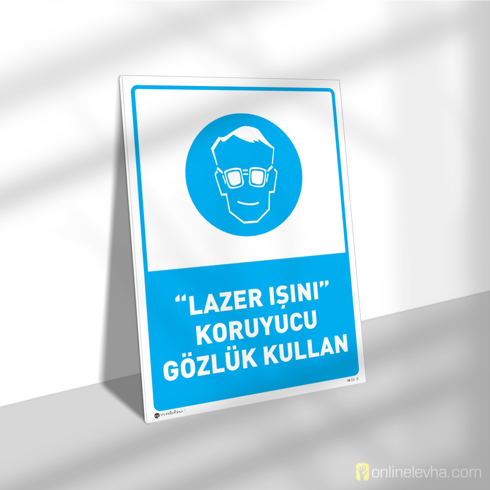 Lazer Işını Koruyucu Gözlük Kullan | İş Güvenlik Levhaları Lazer Işını Koruyucu Gözlük Kullan