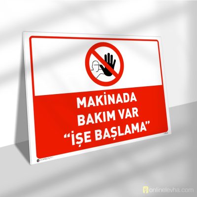 Makinada Bakım Var İşe Başlama