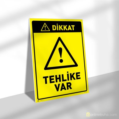 Dikkat Tehlike Var