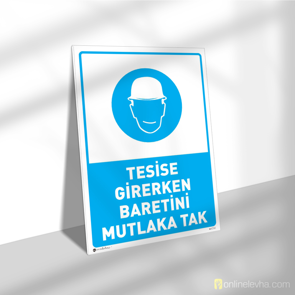 Tesise Girerken Baretini Mutlaka Tak | İş Güvenlik Levhaları Tesise Girerken Baretini Mutlaka Tak
