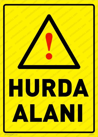 hurda-alani | İş Güvenlik Levhaları