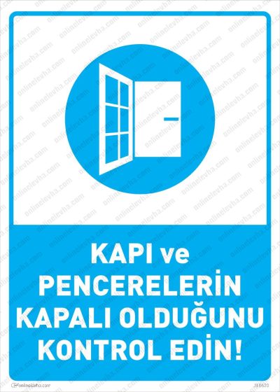 Kapı ve Pencerelerin Kapalı Olduğunu Kontrol Edin Levhası