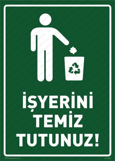 isyerini-temiz-tutunuz | İş Güvenlik Levhaları