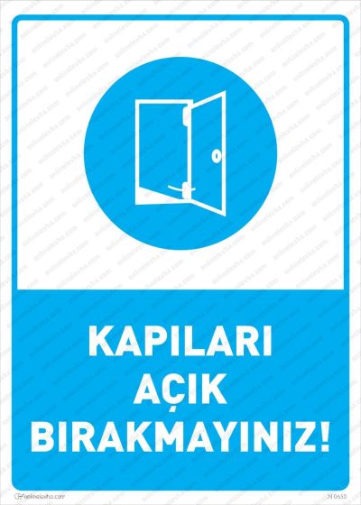 Kapıları Açık Bırakmayınız Levhası