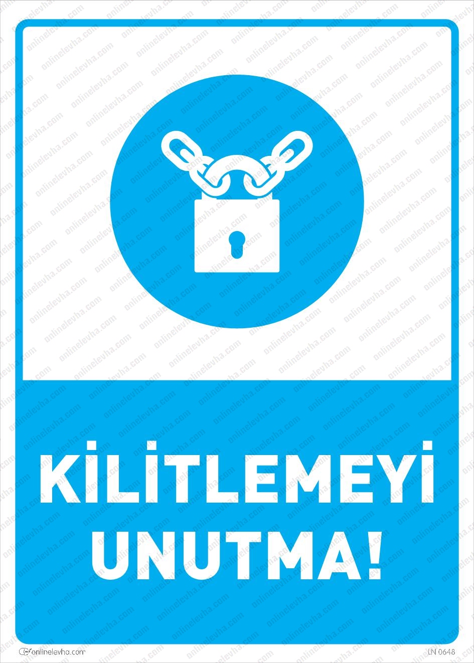 kilitlemeyi-unutma | İş Güvenlik Levhaları